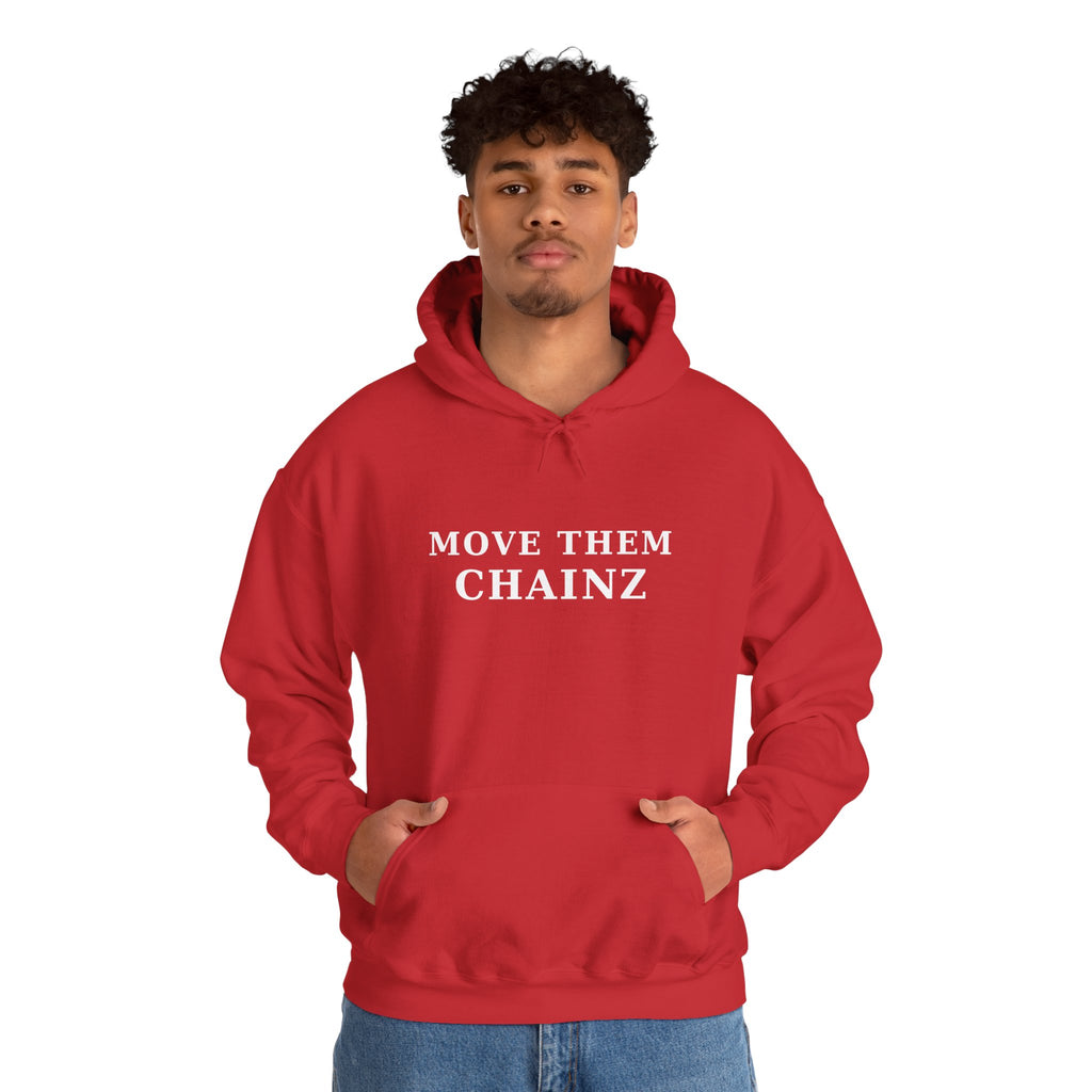Move Them Chainz Graphic Hoodie