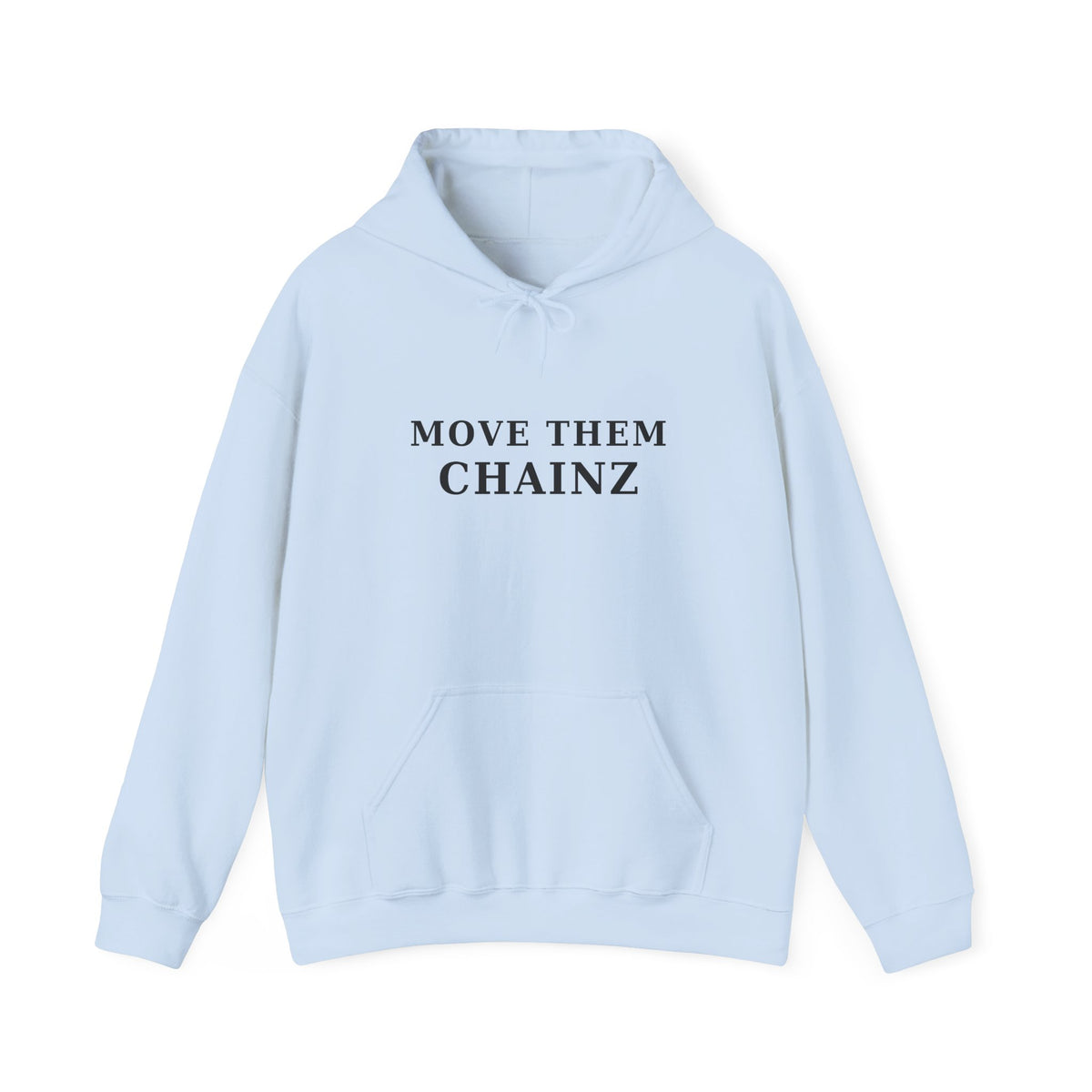 Move Them Chainz Graphic Hoodie