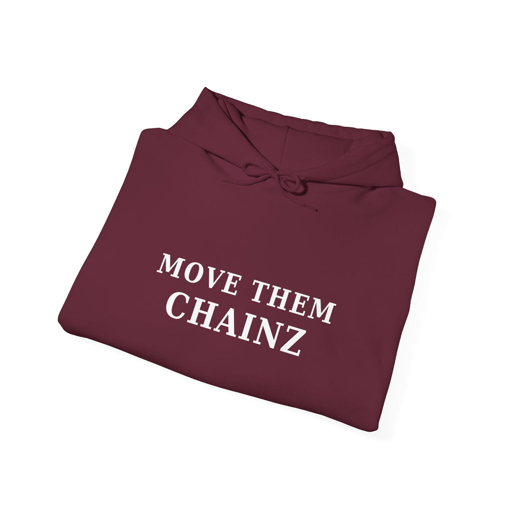 Move Them Chainz Graphic Hoodie