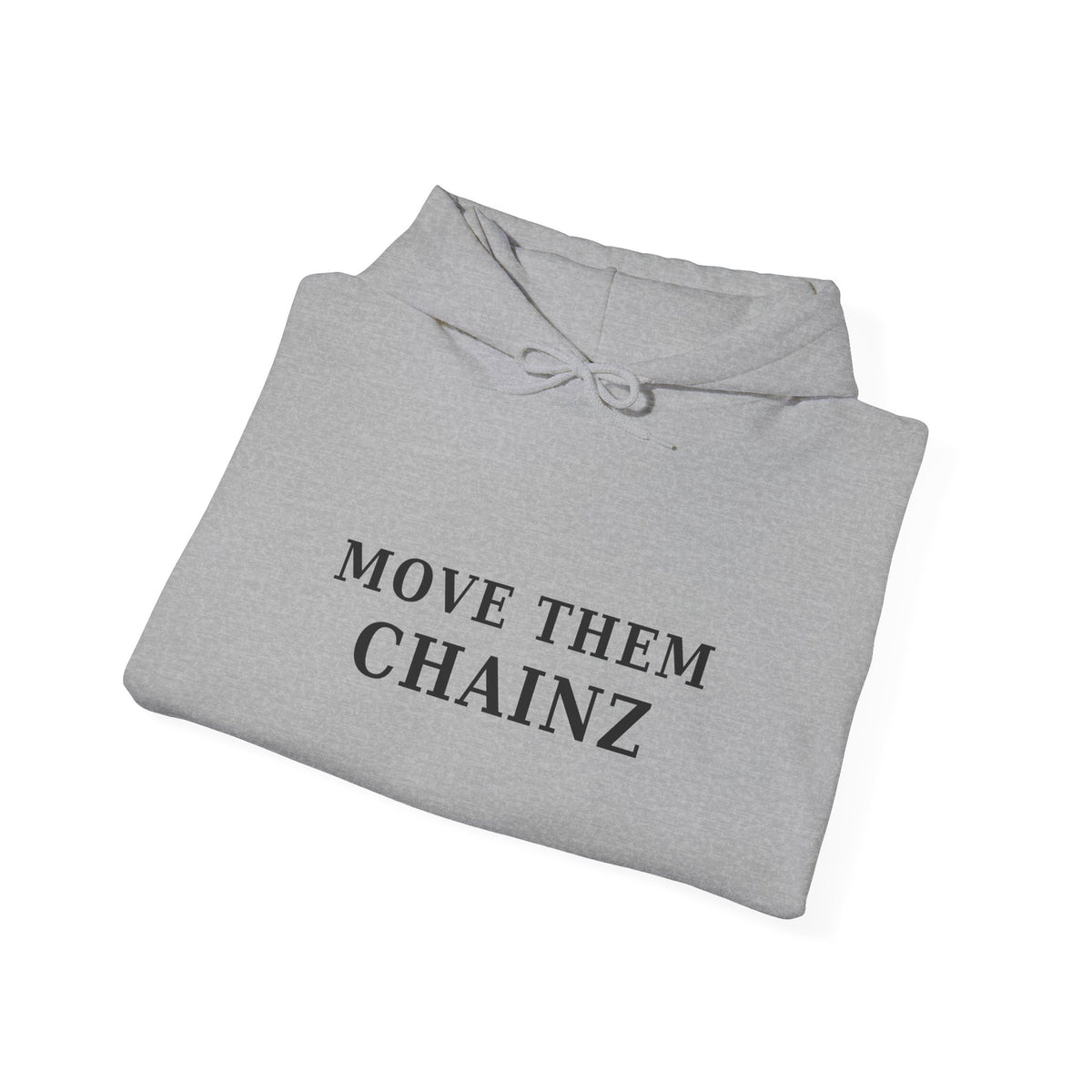 Move Them Chainz Graphic Hoodie