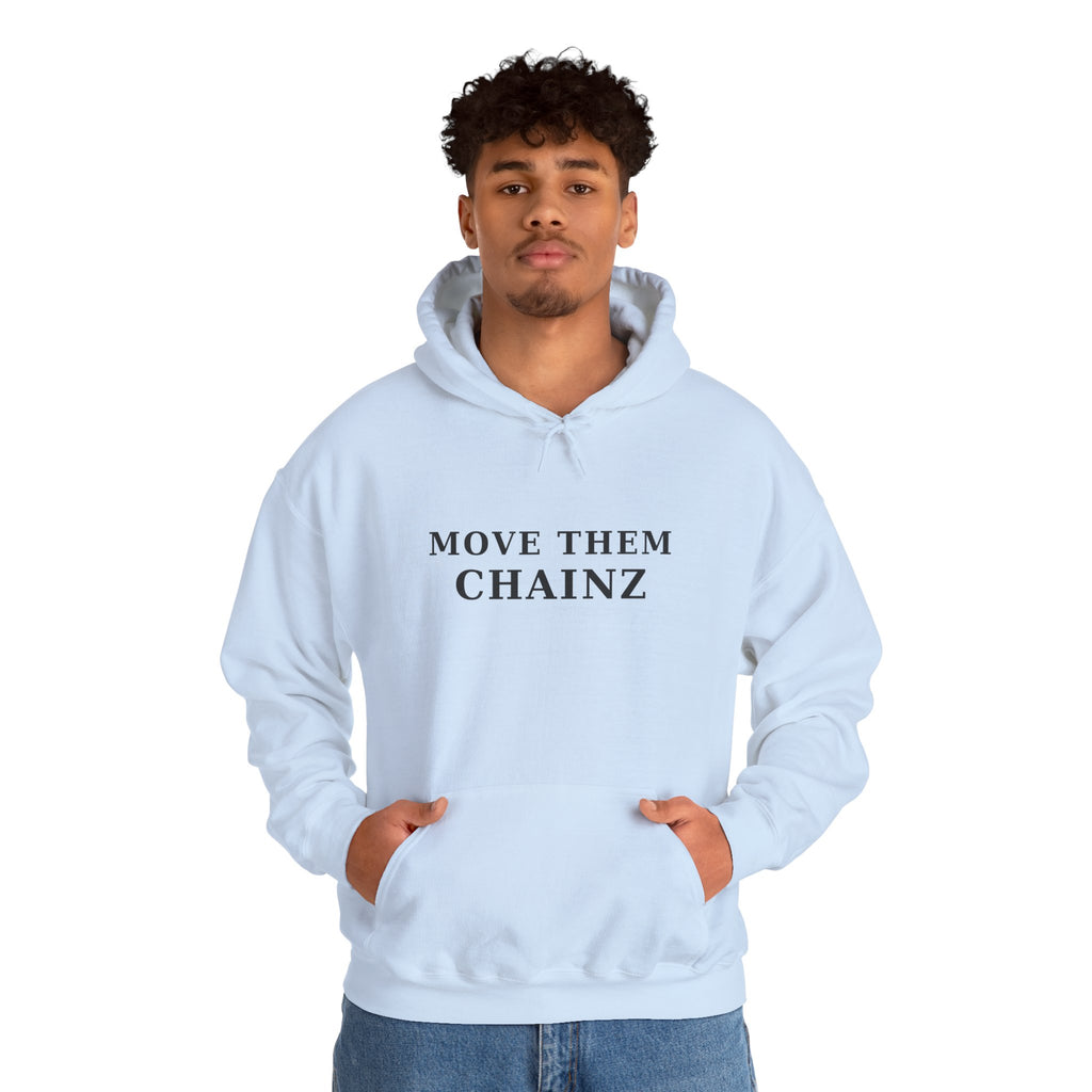 Move Them Chainz Graphic Hoodie