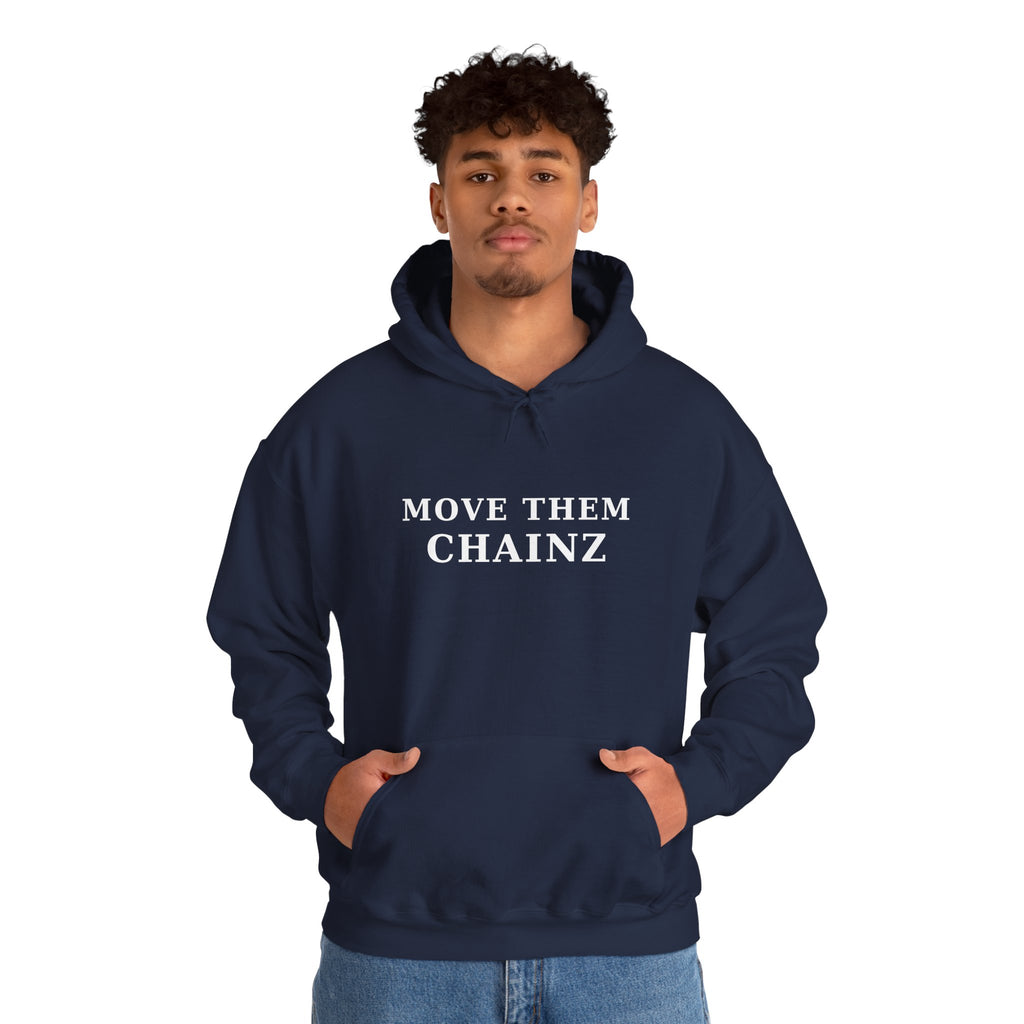 Move Them Chainz Graphic Hoodie