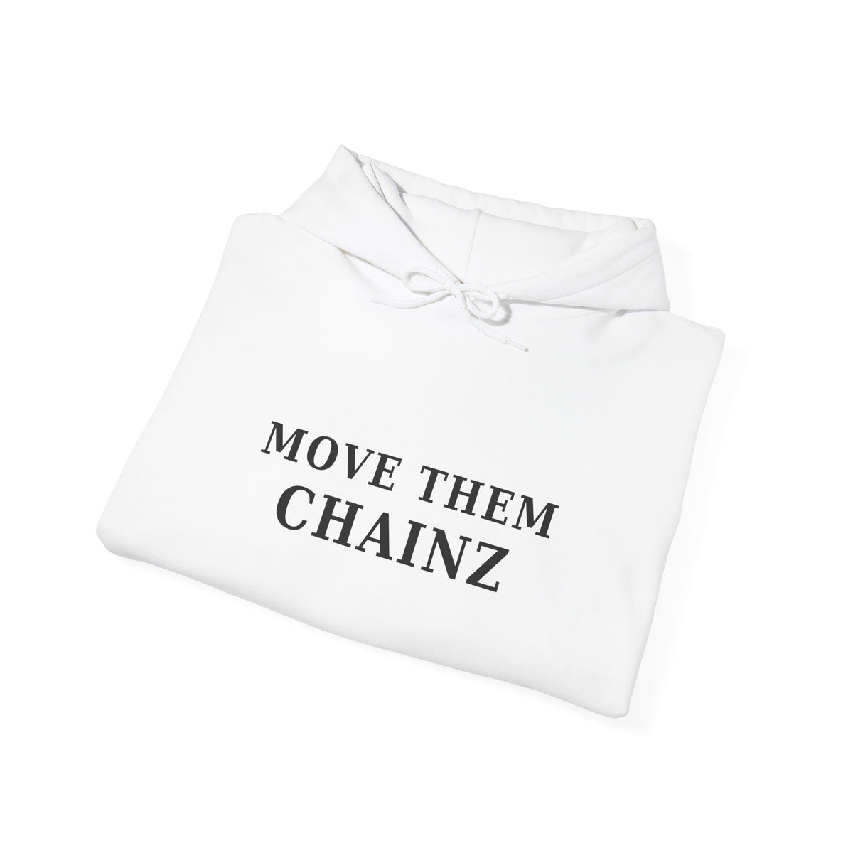 Move Them Chainz Graphic Hoodie