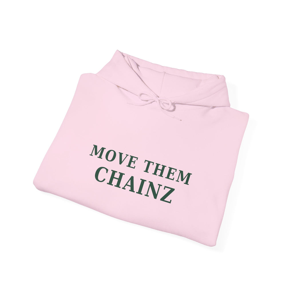 Move Them Chainz Graphic Hoodie