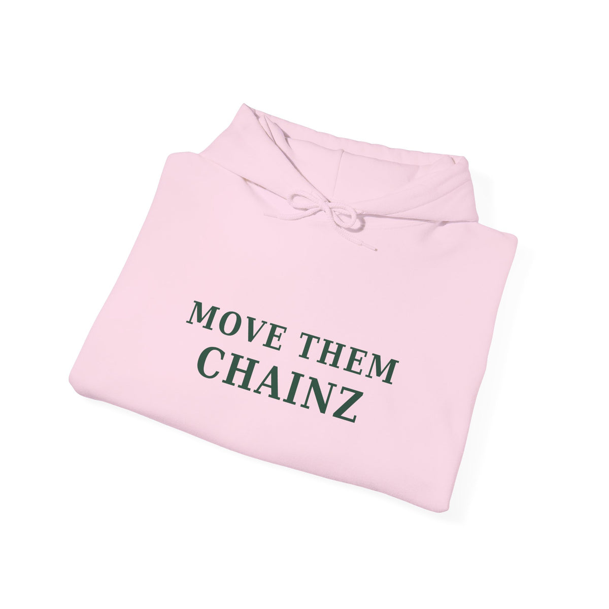 Move Them Chainz Graphic Hoodie