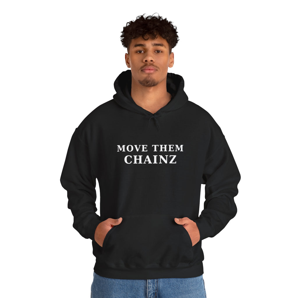 Move Them Chainz Graphic Hoodie